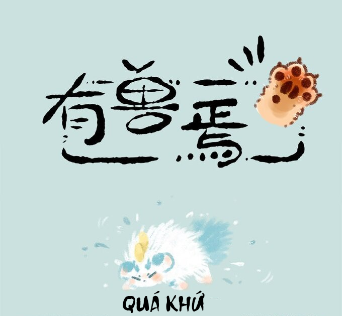 Có Linh Thú Chapter 14 - 1