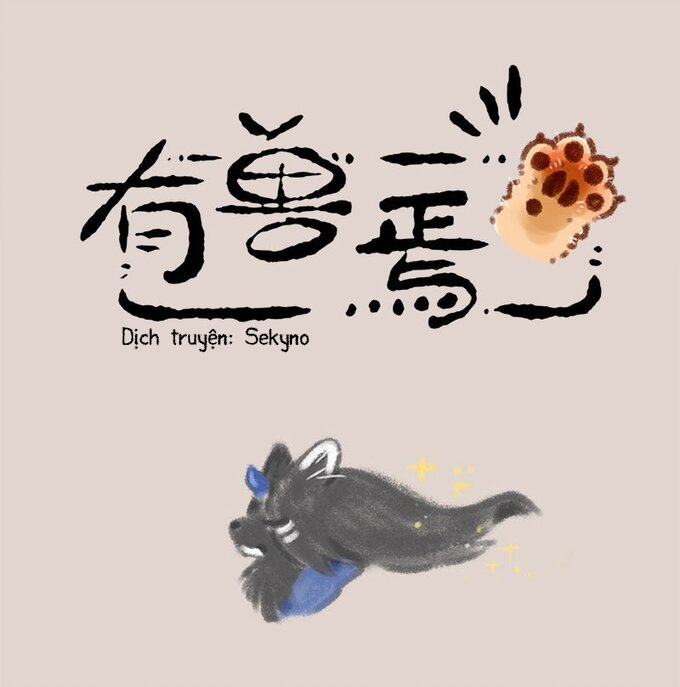 Có Linh Thú Chapter 31 - 1
