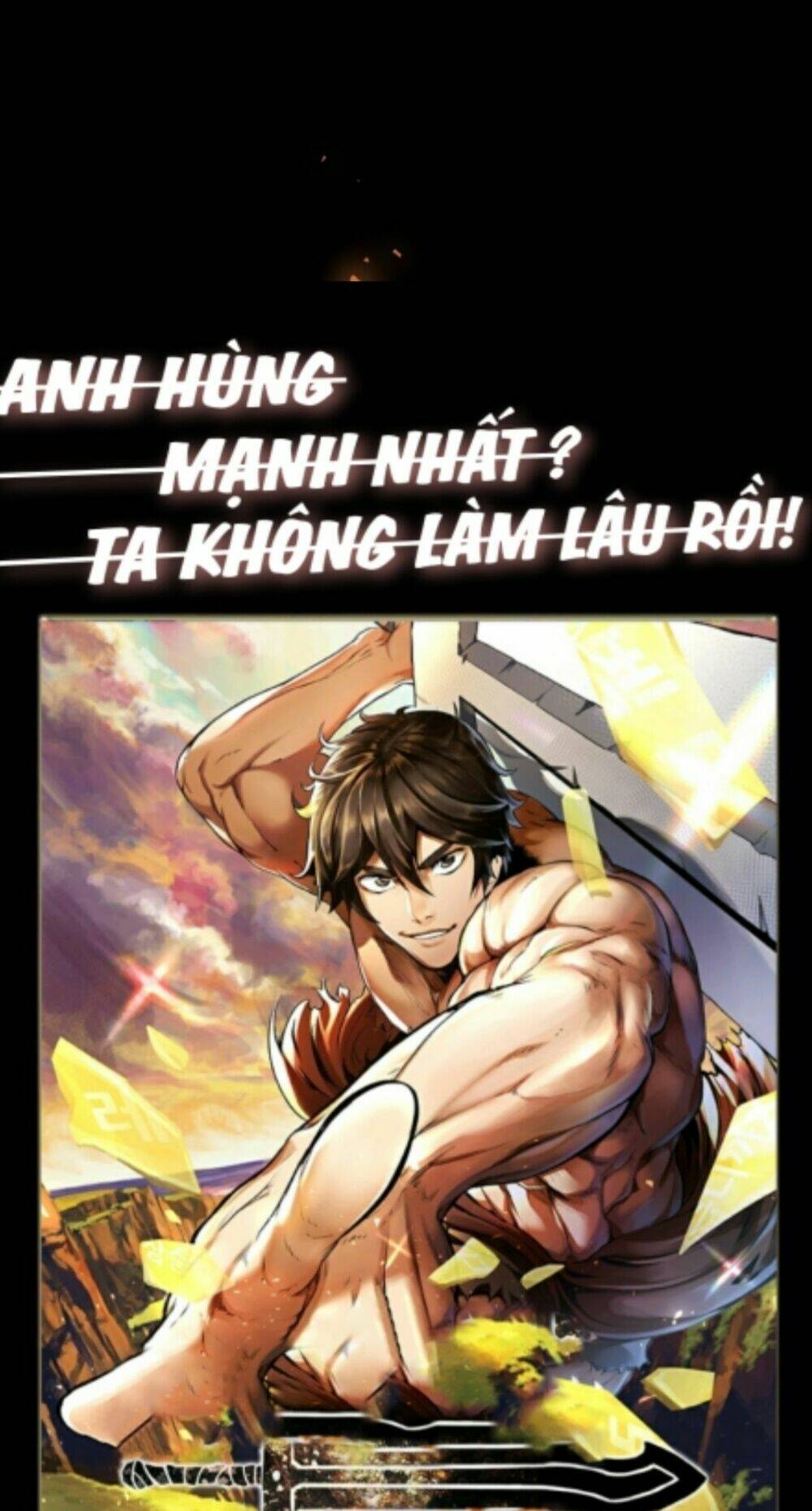 Anh Hùng Mạnh Nhất? Ta Không Làm Lâu Rồi! Chapter 0 - 78