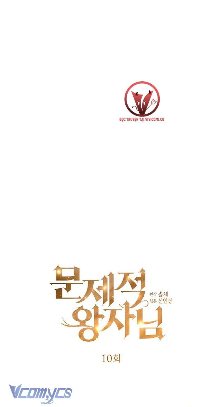 Hoàng Tử Rắc Rối Chapter 10 - 11