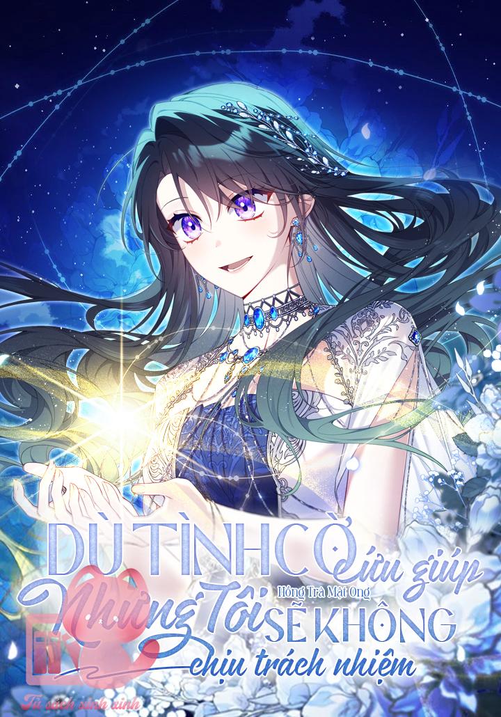 Dù Tình Cờ Cứu Giúp Nhưng Tôi Sẽ Không Chịu Trách Nhiệm Chapter 47 - 1